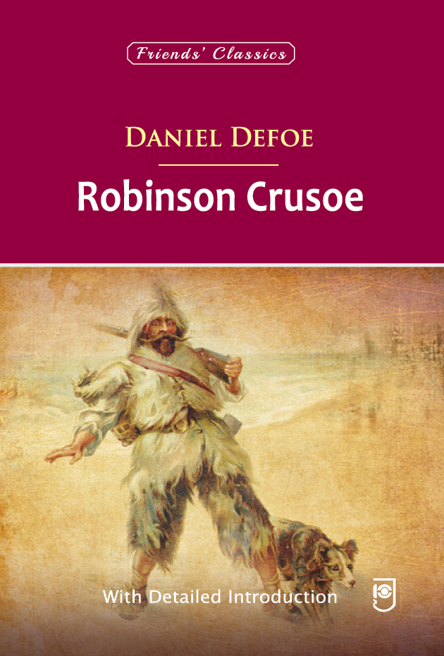 Robinson Crusoe - (Text) | Classic Adventure Novel | Buy Online from Clickdropped