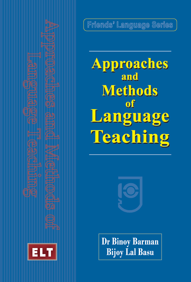 Approaches and Methods of Language Teaching